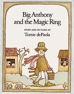 Big Anthony's Transformation through the Magic Ring